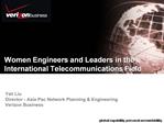 Women Engineers and Leaders in the International Telecommunications Field