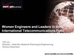 Women Engineers and Leaders in the International Telecommunications Field