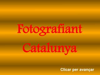 Fotografiant Catalunya