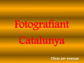 Fotografiant Catalunya