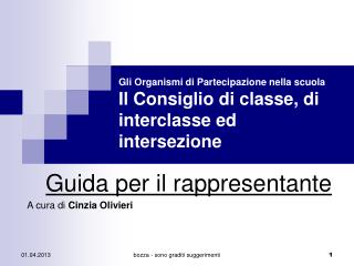 Guida per il rappresentante A cura di Cinzia Olivieri