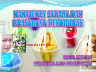 MANAJEMEN SARANA DAN PRASARANA PENDIDIKAN