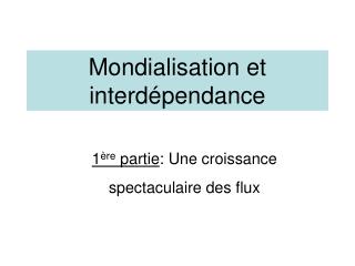 Mondialisation et interdépendance