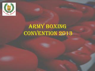 ARMY BOXING CONVENTION 2013