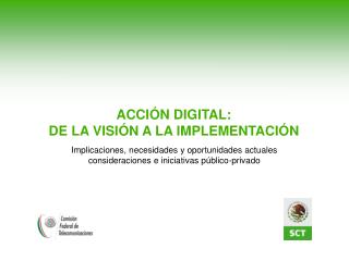 ACCIÓN DIGITAL: DE LA VISIÓN A LA IMPLEMENTACIÓN