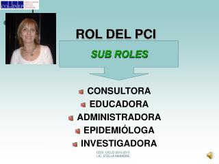 ROL DEL PCI ÉXITO DEL ROL