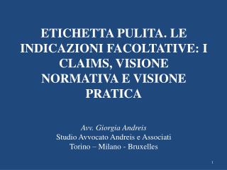 PRINCIPI GENERALI DI PRESENTAZIONE DEI PRODOTTI CON RIGUARDO ANCHE ALLE INDICAZIONI FACOLTATIVE