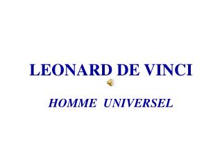 LEONARD DE VINCI