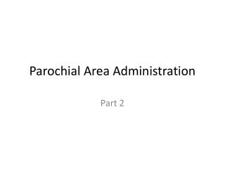 Parochial Area Administration