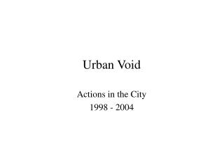 Urban Void