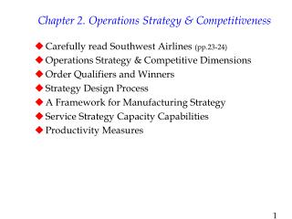 Chapter 2. Operations Strategy &amp; Competitiveness