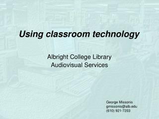 Using classroom technology