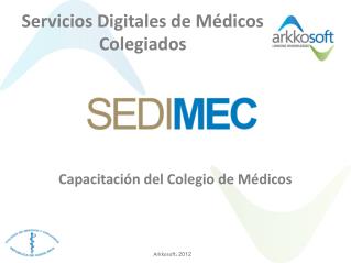 Servicios Digitales de Médicos Colegiados