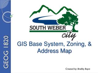 GIS Base System, Zoning, &amp; Address Map