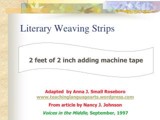 Literary Weaving Strips