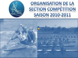Organisation DE LA SECTION compétition saison 2010-2011