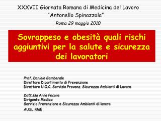 Sovrappeso e obesità quali rischi aggiuntivi per la salute e sicurezza dei lavoratori