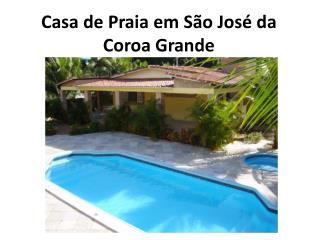 Casa de Praia em São José da Coroa Grande