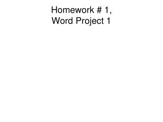 Homework # 1, Word Project 1
