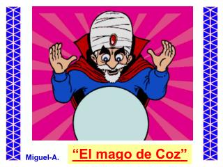 “El mago de Coz”