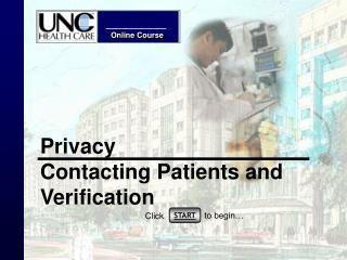 Privacy Contacting Patients and Verification