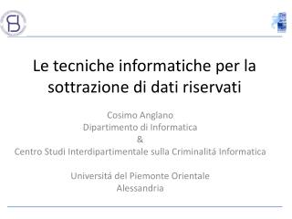 Le tecniche informatiche per la sottrazione di dati riservati