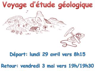 Voyage d’étude géologique