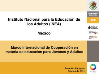 Instituto Nacional para la Educación de los Adultos (INEA) México