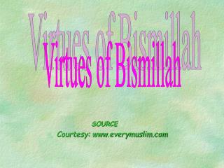 Virtues of Bismillah