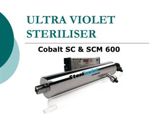 ULTRA VIOLET STERILISER