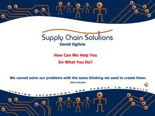 How Can We Help You Do What You Do?