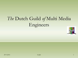 The Dutch Guild of Multi Media Engineers