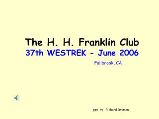 The H. H. Franklin Club 37th WESTREK - June 2006