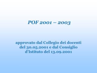 POF 2001 – 2003