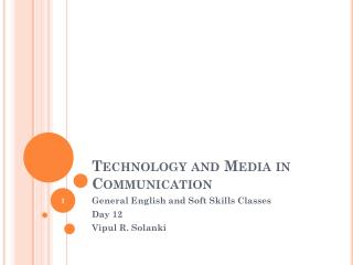 Technology and Media in Communication