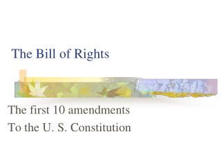 The Bill of Rights
