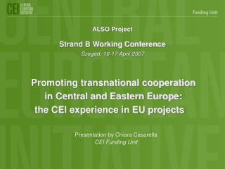 ALSO Project Strand B Working Conference Szeged, 16-17 April 2007
