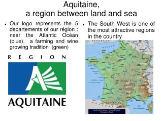 Aquitaine, a region between land and sea