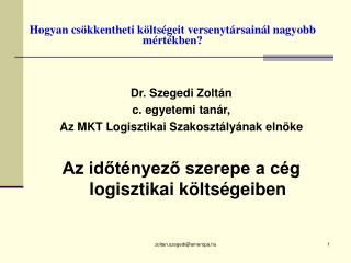 Hogyan csökkentheti költségeit versenytársainál nagyobb mértékben?