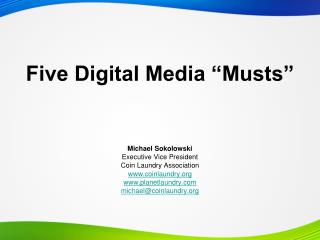 Five Digital Media “Musts”