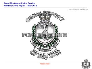 CRIME REPORT FOR THE MONTH OF May 2012