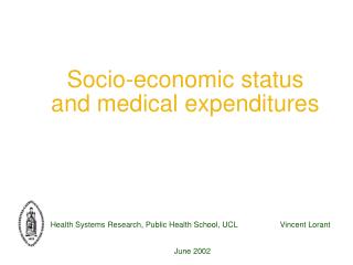 Socio-economic status and medical expenditures
