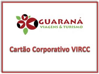 Cartão Corporativo VIRCC