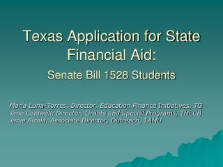 Texas Application for State Financial Aid: Senate Bill 1528 Students