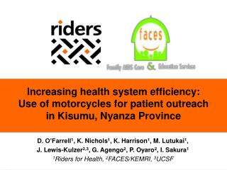 Increasing health system efficiency: Use of motorcycles for patient outreach
