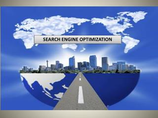 SEARCH ENGINE OPTIMIZATION