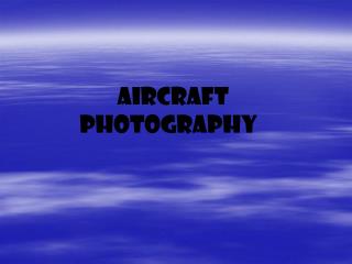 Aircraft Photography