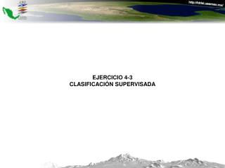 EJERCICIO 4-3 CLASIFICACIÓN SUPERVISADA
