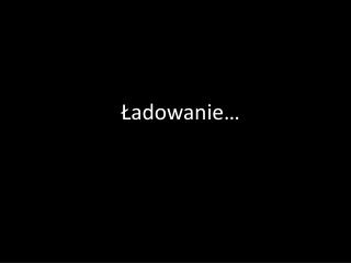 Ładowanie…