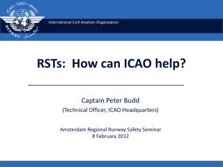 RSTs: How can ICAO help?